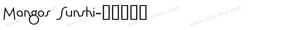 Mangos Sunshi字体转换